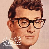 Buddy Holly – Not Fade Away: The Complete Studio Recordings And More