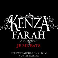 Kenza Farah – Je Me Bats