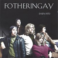Fotheringay – Live in Essen 1970