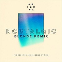 A R I Z O N A – Nostalgic (Blonde Remix)