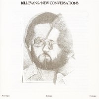 Bill Evans – New Conversations