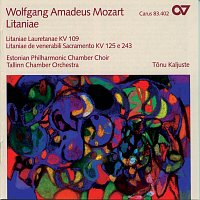 Mozart: Litaniae K. 109, K. 125 & K. 243