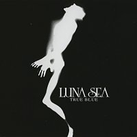 LUNA SEA – True Blue