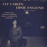 Ulf Carlén – With Ernie Englund And His Orchestra
