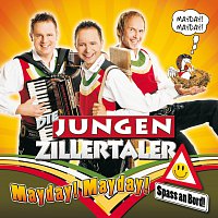 Die jungen Zillertaler – Mayday, Mayday - Spass an Bord