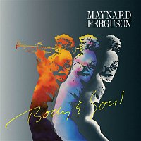 Maynard Ferguson – Body & Soul