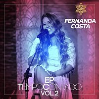 Fernanda Costa – Tempo Contado - EP [Ao Vivo / Vol. 2]