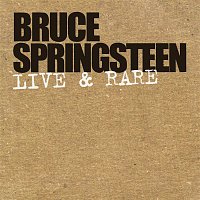 Bruce Springsteen – Live & Rare