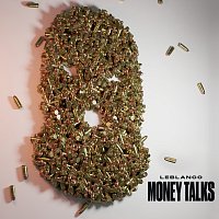 Leblanco – Money Talks