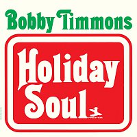 Bobby Timmons – Holiday Soul