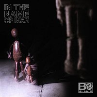 Plan B – In The Name Of Man