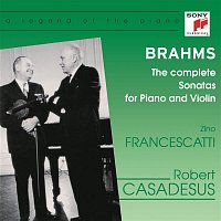 Zino Francescatti – Brahms: The Complete Violin Sonatas