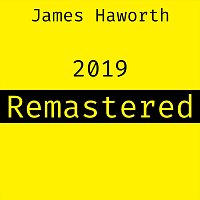 James Haworth – James Haworth 2019 (Remastered)