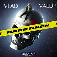 Vladimir Cauchemar, Vald, Basstrick – Elévation [Basstrick Remix]
