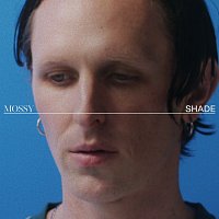MOSSY – Shade