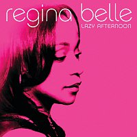 Regina Belle – Lazy Afternoon