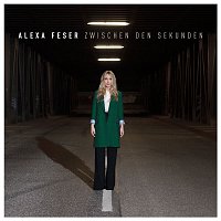 Alexa Feser – Zwischen den Sekunden