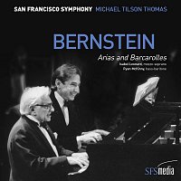 San Francisco Symphony, Michael Tilson Thomas, Isabel Leonard, & Ryan McKinny – Bernstein: Arias and Barcarolles