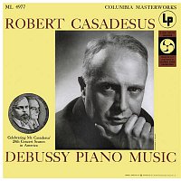 Robert Casadesus – Casadesus Plays Piano Music of Debussy
