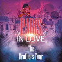 The Brothers Four – Paris In Love