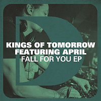 Kings of Tomorrow – Fall For You EP (feat. April)