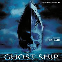 John Frizzell – Ghost Ship [Original Motion Picture Soundtrack]