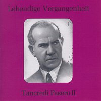 Tancredi Pasero – Lebendige Vergangenheit - Tancredi Pasero (Vol.2)
