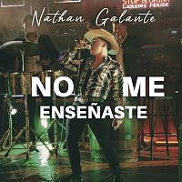 Nathan Galante – No Me Ensenaste