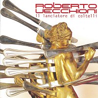 Roberto Vecchioni – Il Lanciatore Di Coltelli