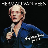 Herman van Veen – Auf dem Weg zu dir