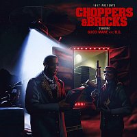 Gucci Mane, B.G. – Choppers & Bricks